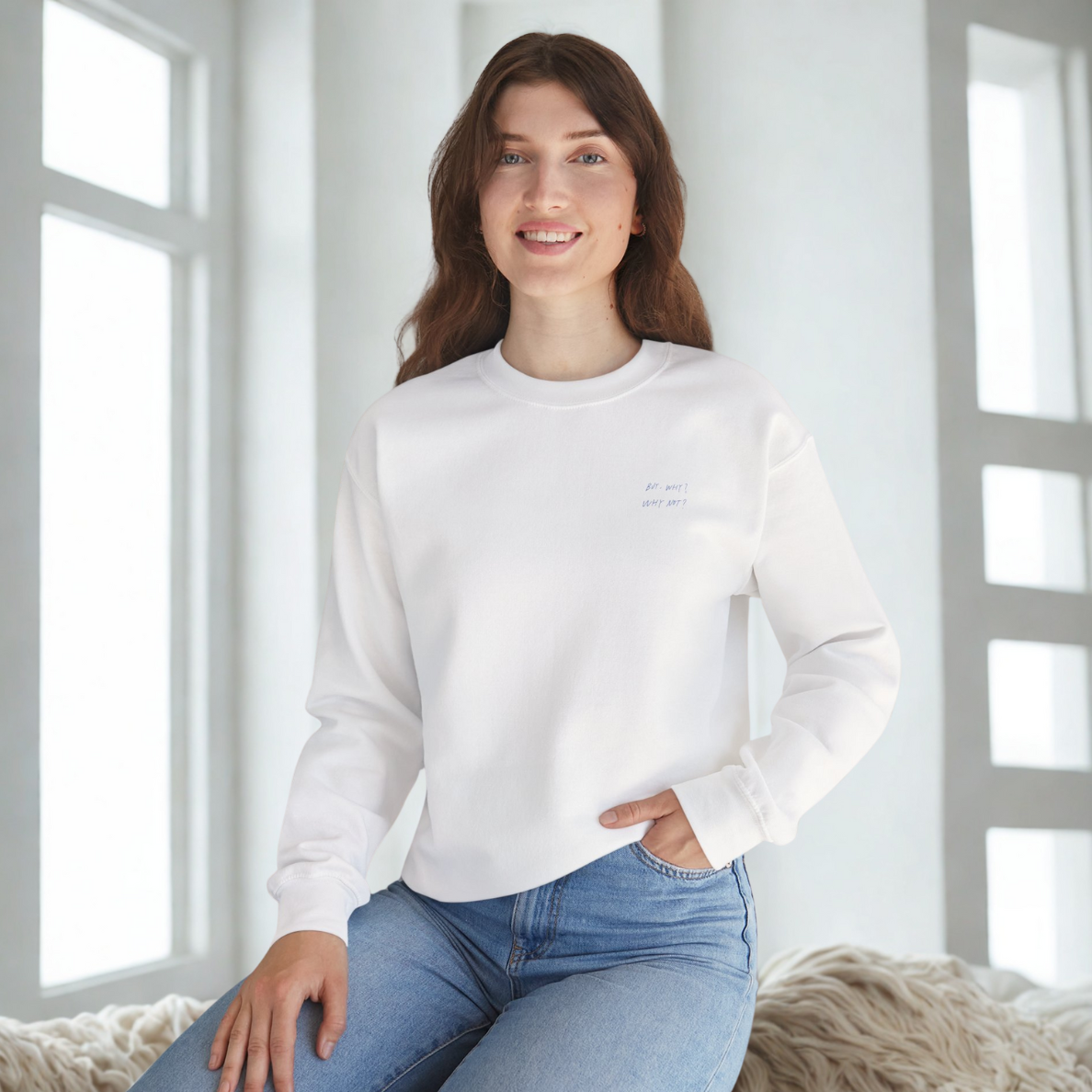 But why? Why not? – Cozy Unisex Sweatshirt